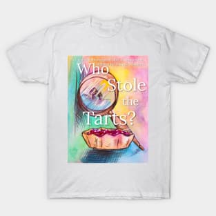 Who Stole the Tarts? Production Tee T-Shirt